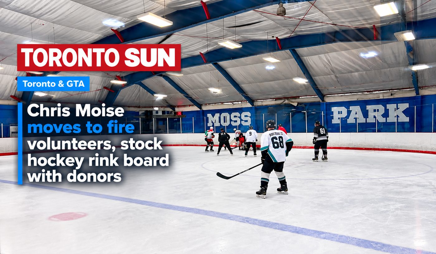 Toronto Sun graphic reading “Chris Moise moves to fire volunteers, stock hockey rink board with donors” over a game at Moss Park Arena